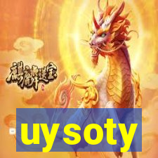 uysoty