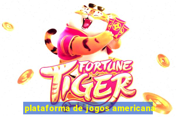 plataforma de jogos americana