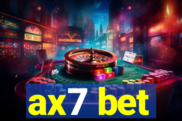 ax7 bet