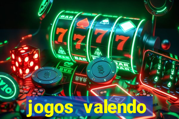 jogos valendo dinheiro online