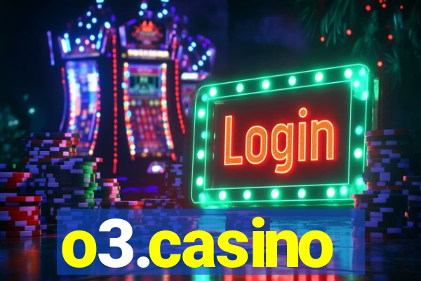 o3.casino