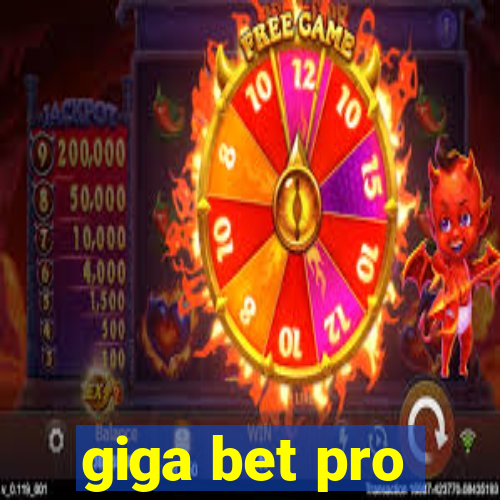 giga bet pro