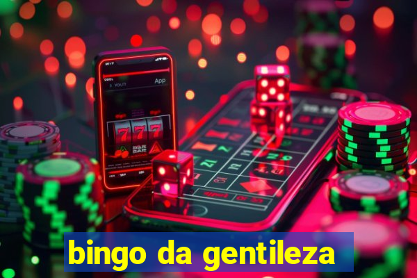 bingo da gentileza