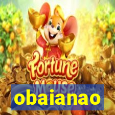 obaianao