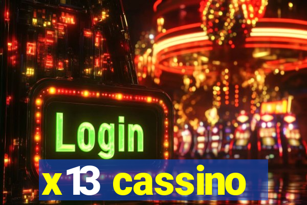 x13 cassino