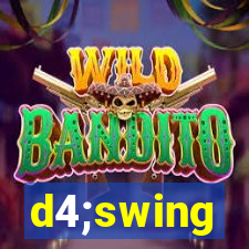 d4;swing