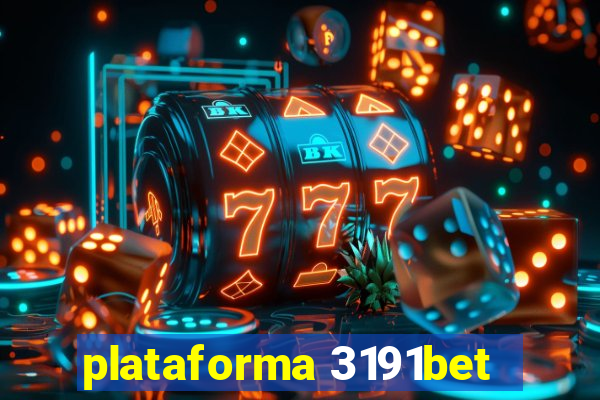 plataforma 3191bet