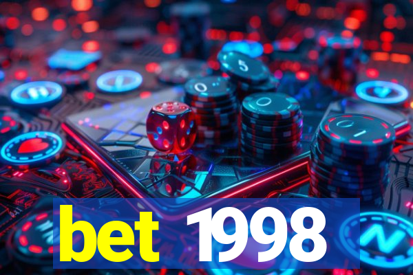 bet 1998