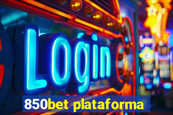 850bet plataforma