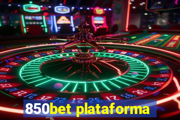 850bet plataforma