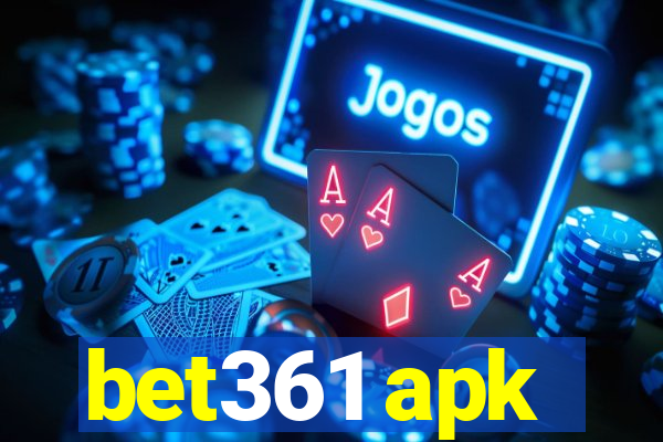 bet361 apk