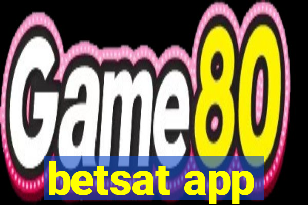 betsat app