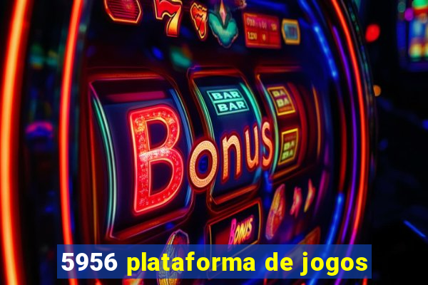 5956 plataforma de jogos