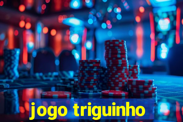 jogo triguinho