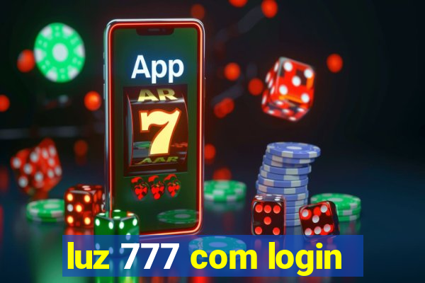 luz 777 com login