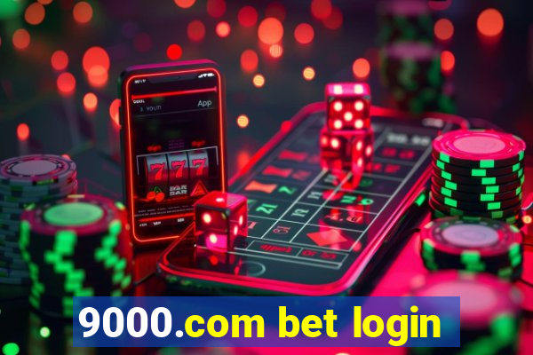 9000.com bet login