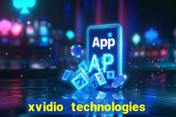 xvidio technologies brasil 2024