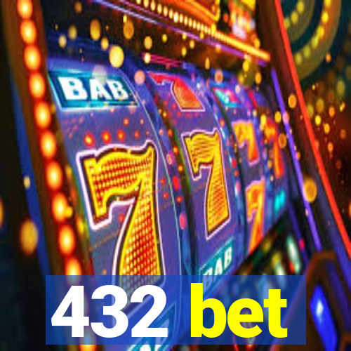 432 bet