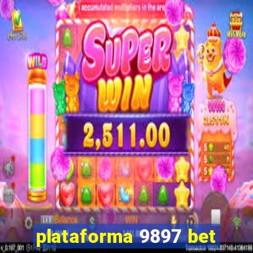 plataforma 9897 bet