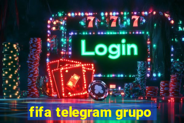 fifa telegram grupo