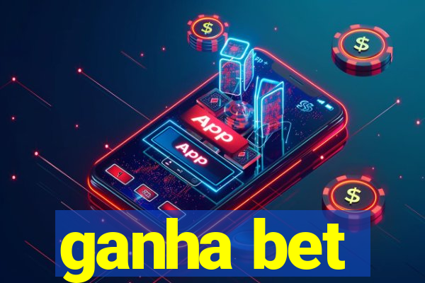 ganha bet