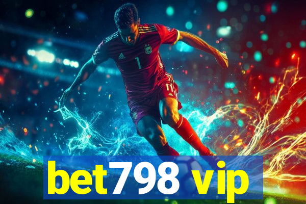 bet798 vip