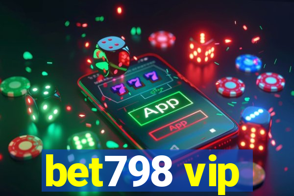 bet798 vip