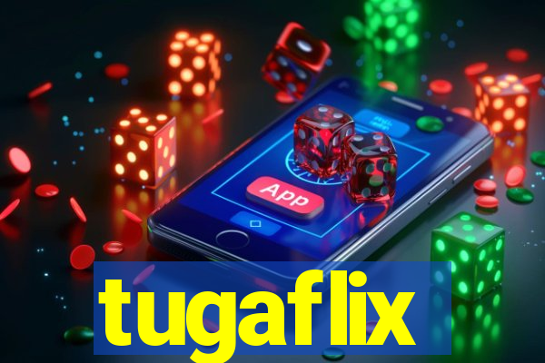 tugaflix