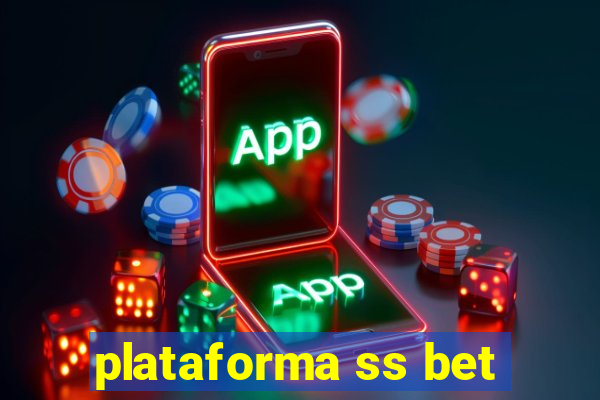 plataforma ss bet