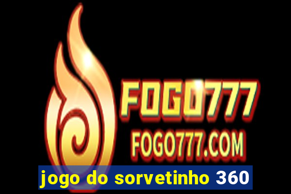 jogo do sorvetinho 360