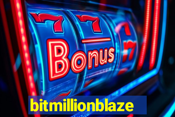 bitmillionblaze