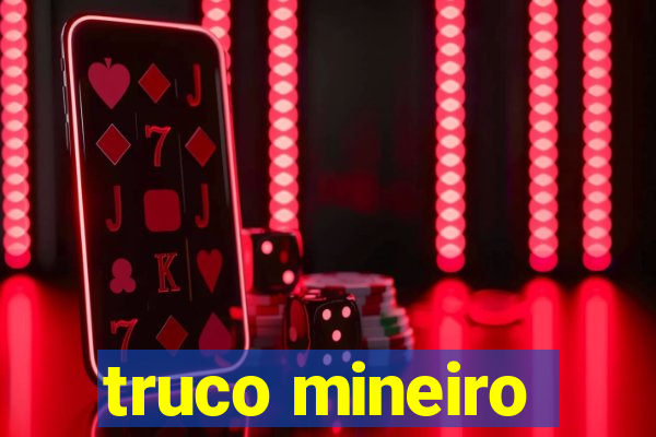 truco mineiro