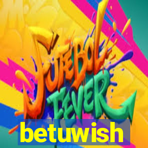 betuwish