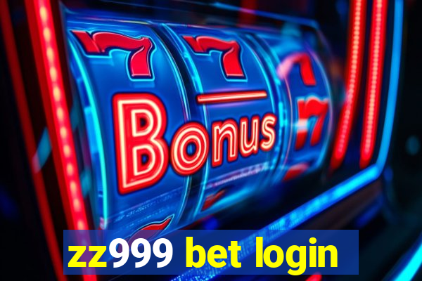 zz999 bet login