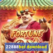 22888bet download