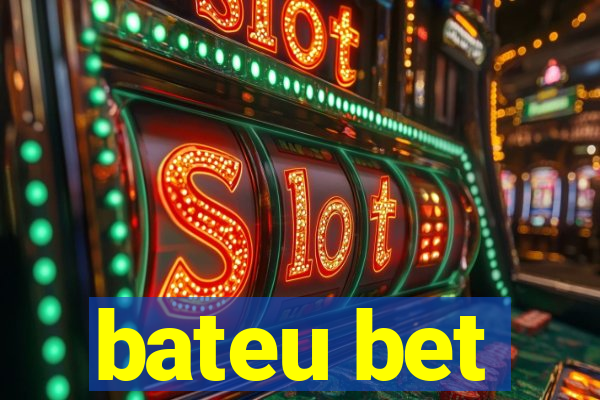 bateu bet